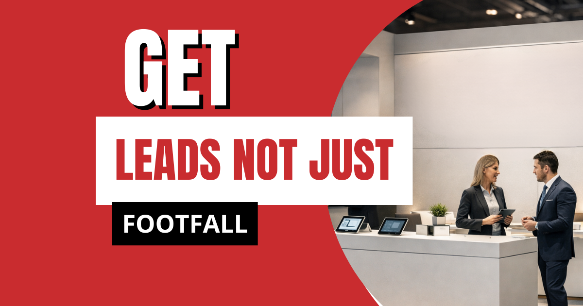 Exhibition Stand Design That Actually Generates Leads (Not Just Footfall)