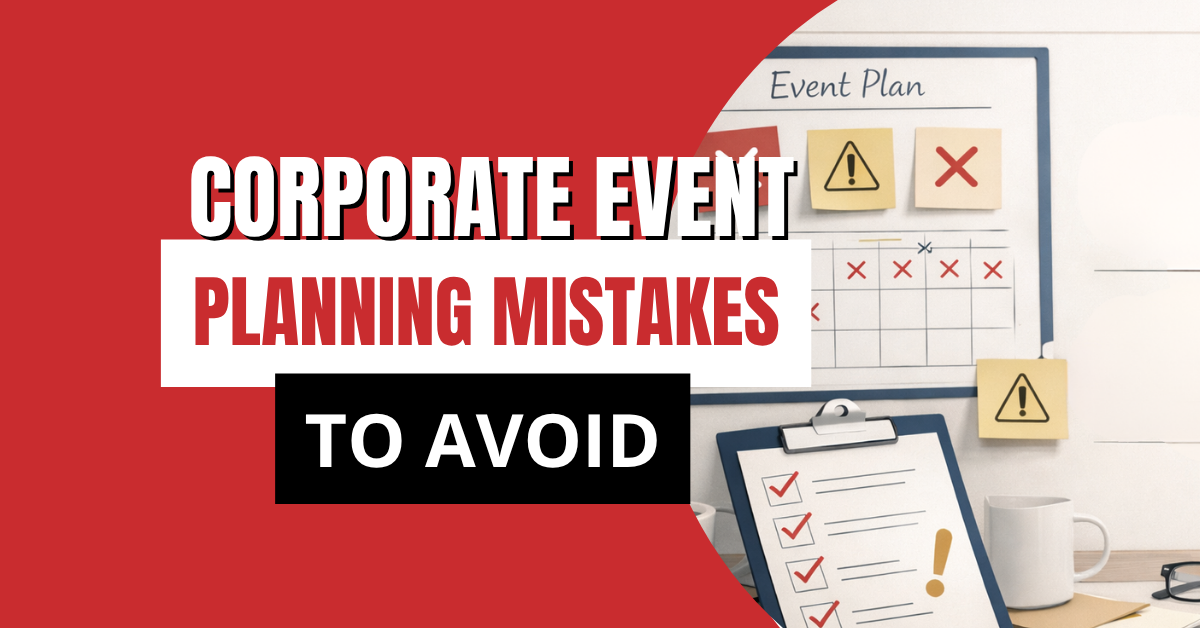 10 Corporate Event Planning Mistakes Companies Should Avoid