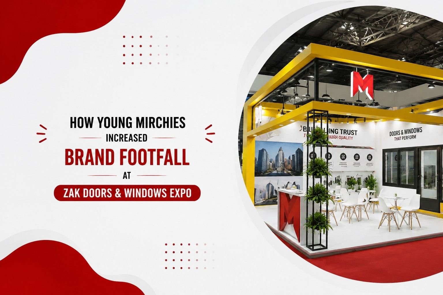 How Young Mirchies Boosted Footfall at ZAK Expo