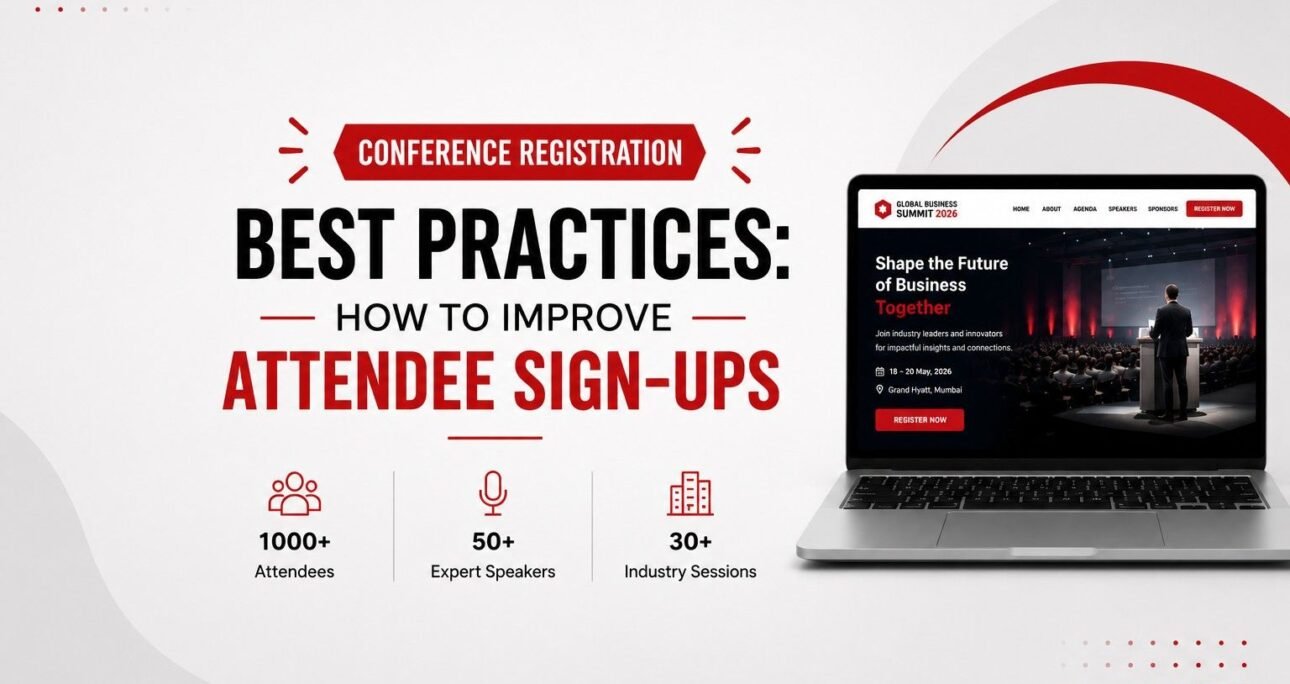 Conference Registration Best Practices: How to Improve Attendee Sign-Ups