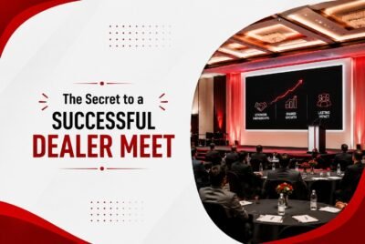 Corporate Dealer Meet Planning: How to Strengthen Partner Relationships
