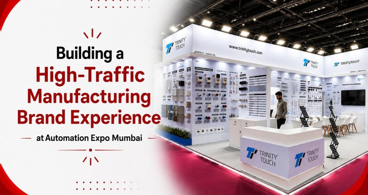 Building a High-Traffic Manufacturing Brand Experience at Automation Expo Mumbai